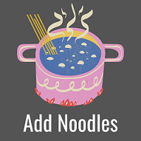 Add Noodles